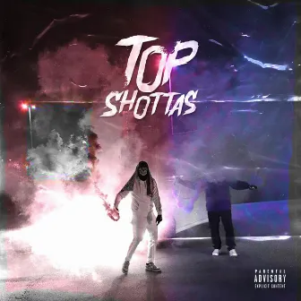 Top shottas by Dripzz