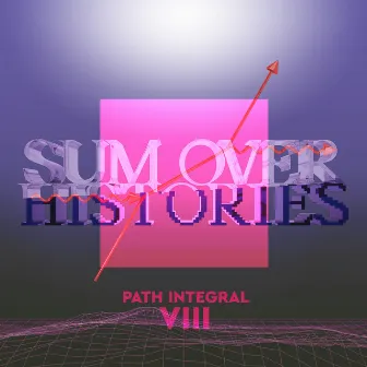 Path Integral VIII - Part 5 by Dario Dea