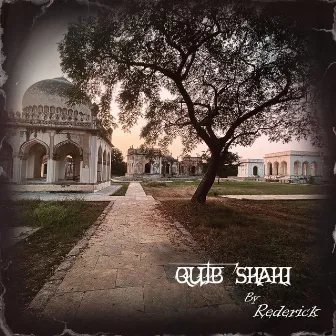 Qutb Shahi by Rederick