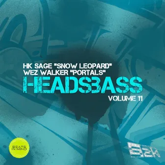 HEADSBASS VOLUME 11 - PART THREE by HK Sage