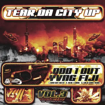 Tear Da City Up, Vol. 3 by YVNG FIJI