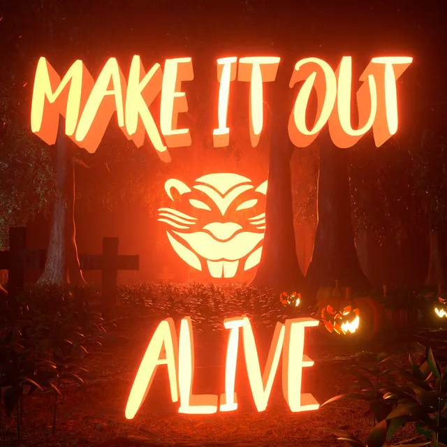 Make It Out Alive