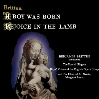 A Boy Was Born/Rejoice In The Lamb by The Purcell Singers