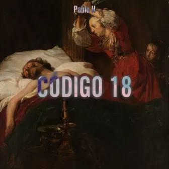 Código 18 by Los de la Ksa