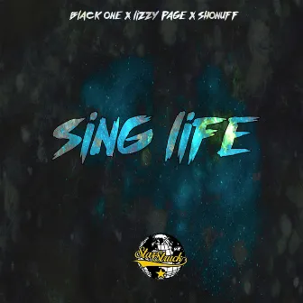 Sing Life by Black One