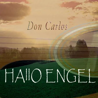 Hallo Engel by Don Carlos