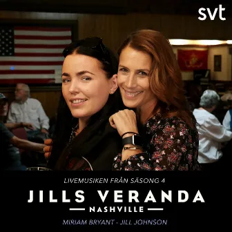 Jills Veranda Nashville (Livemusiken från säsong 4) [Episode 1] by Jill Johnson