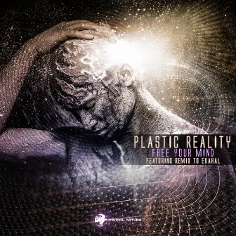 Free Your Mind by Plastic Reality