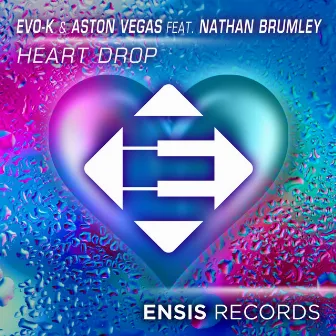 Heart Drop by Aston Vegas