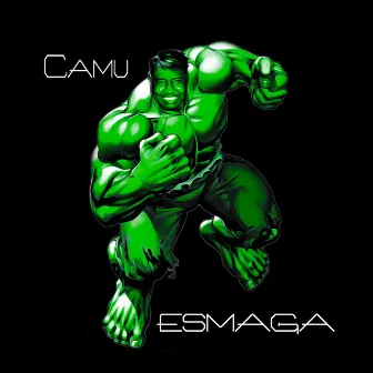 Esmaga by Camu