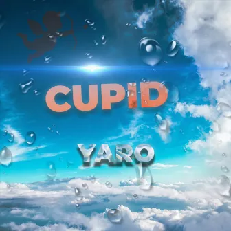 Cupid by Yaro