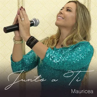 Junto a Ti by Mauricea