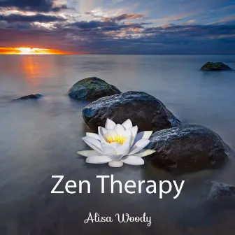 Zen Therapy by Alisa Woody