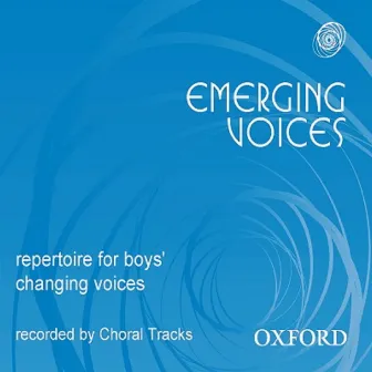 Emerging Voices by ChoralTracks