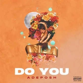 Do You by Adeposh