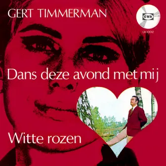 Dans Deze Avond Met Mij by Gert Timmerman