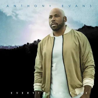 Everything Else by Anthony Evans