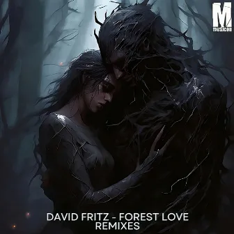 Forest Love (Jose Dicaro Remix) by David Fritz