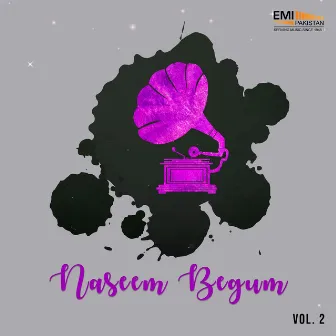 Naseem Begum, Vol. 2 by Naseem Begum