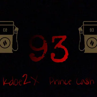 93 by Prince Cash