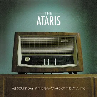 All Souls' Day & The Graveyard of the Atlantic by The Ataris