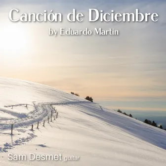 Canción De Diciembre by Sam Desmet