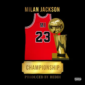 Championship by Milan Jackson