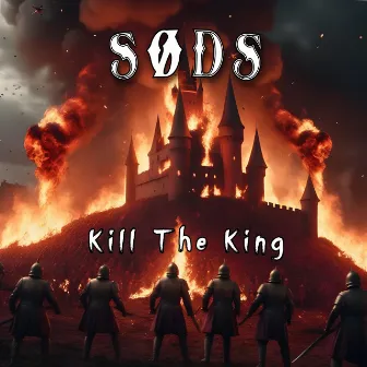 Kill The King by SODS