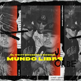 Mundo Libre by El WN