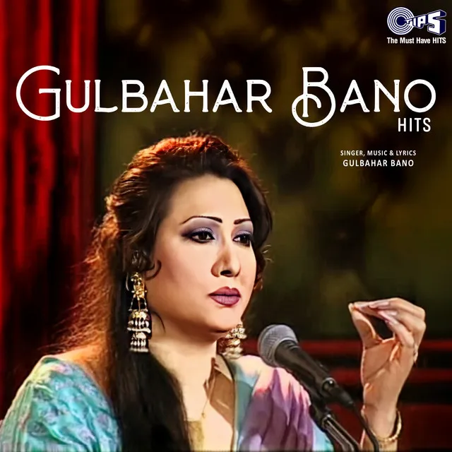 Gulbahar Bano Hits