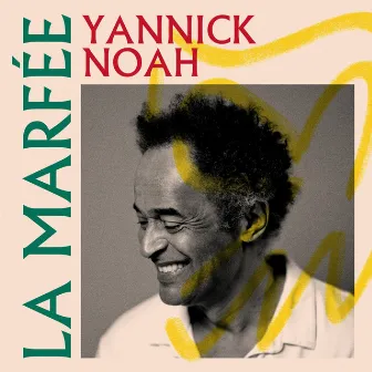 La Marfée by Yannick Noah