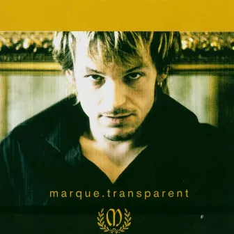 Transparent (Deluxe Version) by Marque