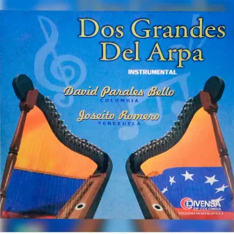 Dos Grandes Del Arpa by Joseito Romero