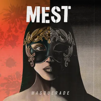 Masquerade by Mest