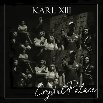 Crystal Palace by Karl XIII