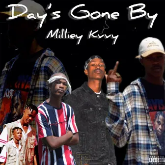 Days Gone By (Original Mix) by Milliey Kvvy