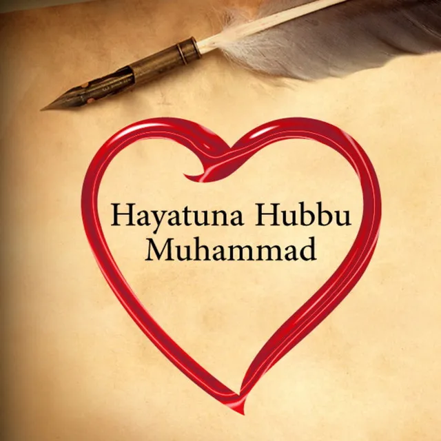 Hayatuna Hubbu Muhammad 01