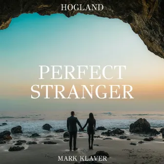 Perfect Stranger by Mark Klaver