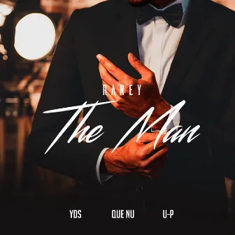 The Man by Raney