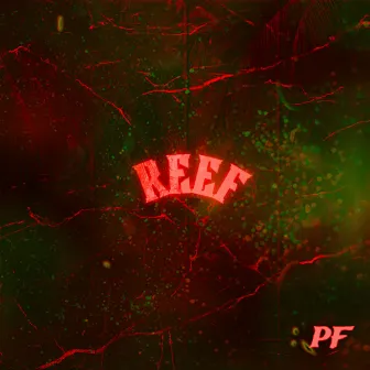 REEF by Papi Francos