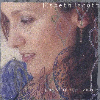 Passionate Voice by Lisbeth Scott