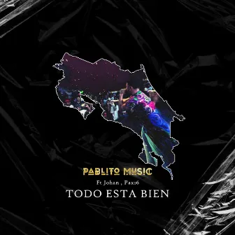 Todo Esta Bien by Pablito Music