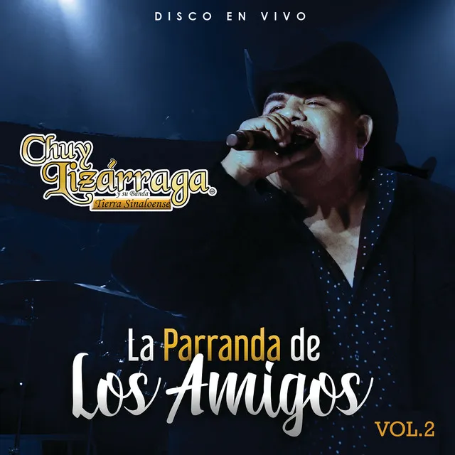 La Parranda De Los Amigos (Vol. 2 / En Vivo)