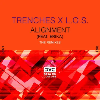 Alignment (Remixes) by Trenches