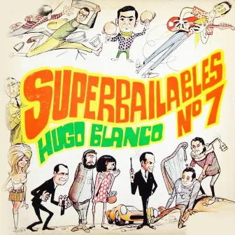 Super Bailables, No. 7 by Hugo Blanco