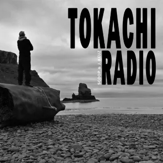 Tokachi Radio by Scoop & J. Keuz