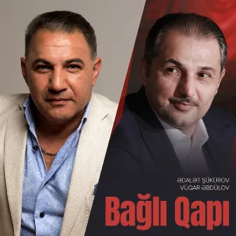 Bağlı Qapı by Ədalət Şükürov