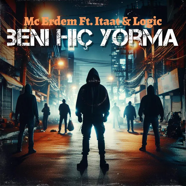 Beni Hiç Yorma - 2007 Edition