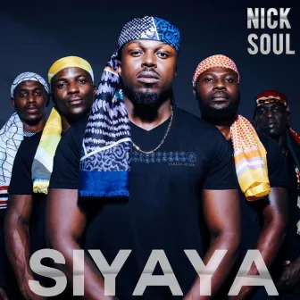 Siyaya by Nick Soul