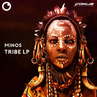 Tribe LP by Minos